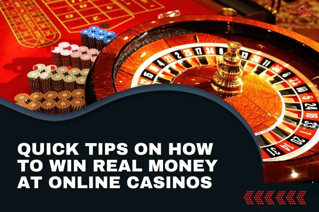 11. Quick tips on how to win real money at online casinos web