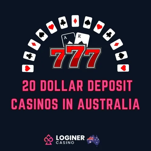 20 dollar deposit casinos in australia web